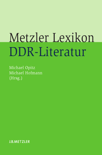 Metzler Lexikon DDR-Literatur