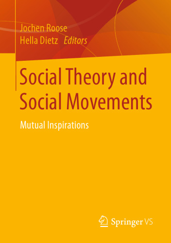 Social Theory and Social Movements: Mutual Inspirations