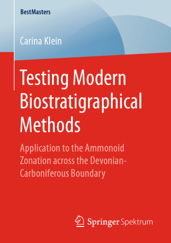 Testing Modern Biostratigraphical Methods: Application to the Ammonoid Zonation across the Devonian-Carboniferous Boundary