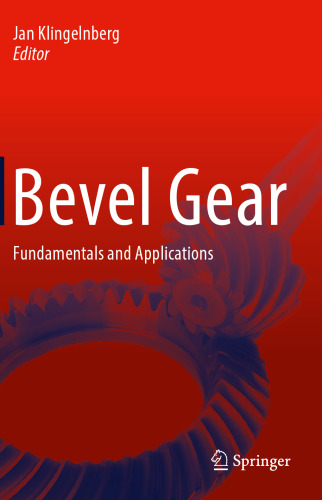 Bevel Gear: Fundamentals and Applications