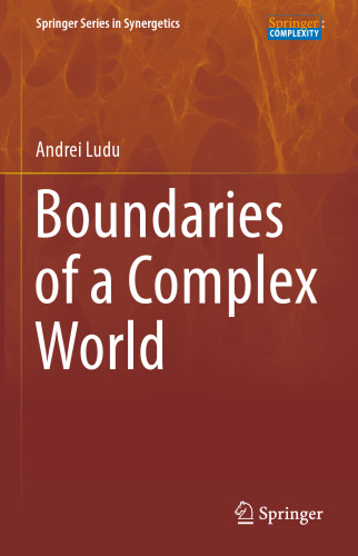 Boundaries of a Complex World