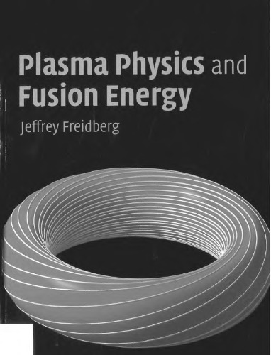 Plasma Physics and Fusion Energy