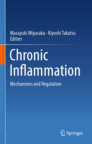 Chronic Inflammation: Mechanisms and Regulation