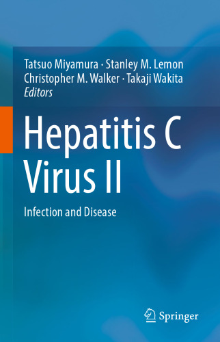 Hepatitis C Virus II: Infection and Disease