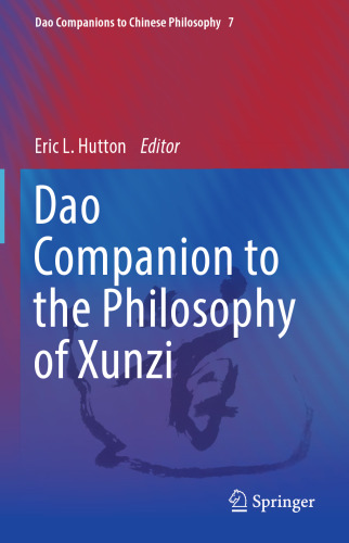 Dao Companion to the Philosophy of Xunzi