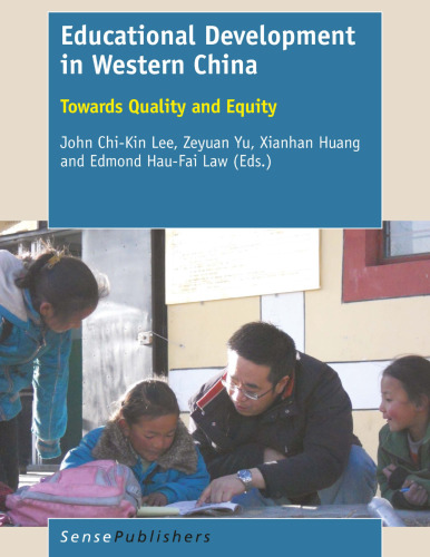 Educational Development in Western China: Towards Quality and Equity