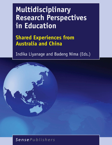 Multidisciplinary Research Perspectives in Education: Shared Experiences from Australia and China