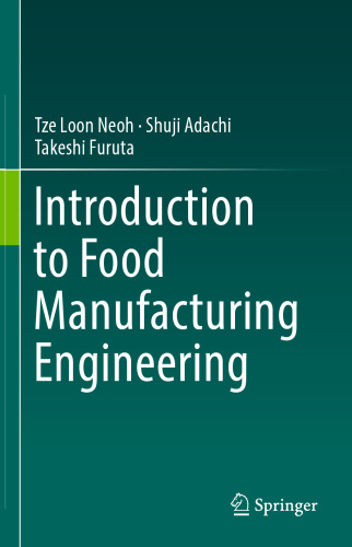 Introduction to Food Manufacturing Engineering
