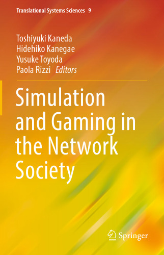 Simulation and Gaming in the Network Society