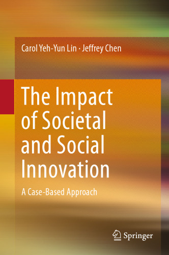 The Impact of Societal and Social Innovation: A Case-Based Approach