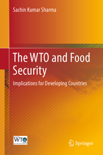 The WTO and Food Security: Implications for Developing Countries