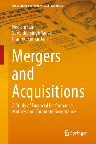 Mergers and Acquisitions: A Study of Financial Performance, Motives and Corporate Governance