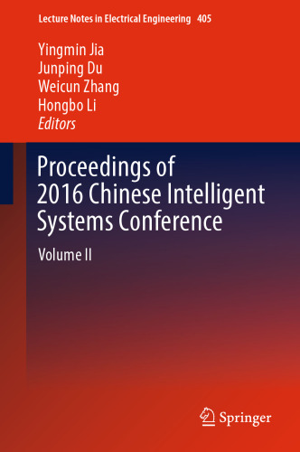 Proceedings of 2016 Chinese Intelligent Systems Conference: Volume II
