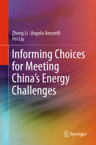 Informing Choices for Meeting China’s Energy Challenges