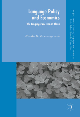 Language Policy and Economics: The Language Question in Africa