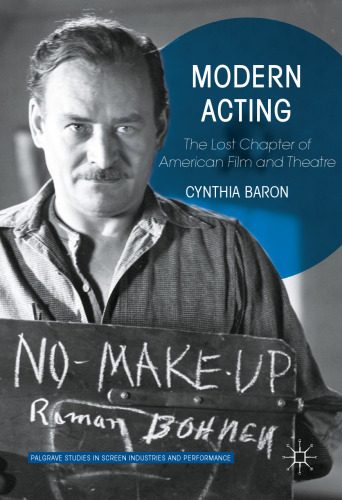 Modern Acting: The Lost Chapter of American Film and Theatre