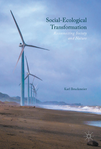 Social-Ecological Transformation: Reconnecting Society and Nature