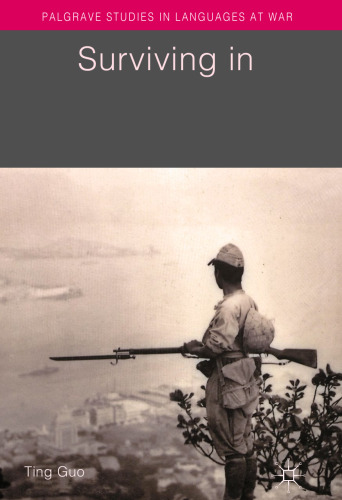 Surviving in Violent Conflicts: Chinese Interpreters in the Second Sino-Japanese War 1931–1945