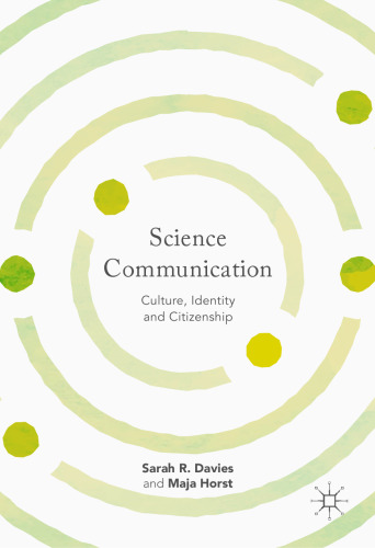Science Communication: Culture, Identity and Citizenship