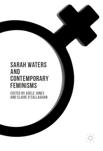 Sarah Waters and Contemporary Feminisms