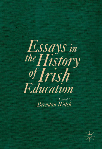 Essays in the History of Irish Education