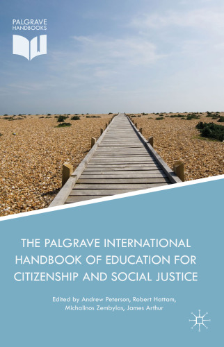 The Palgrave International Handbook of Education for Citizenship and Social Justice
