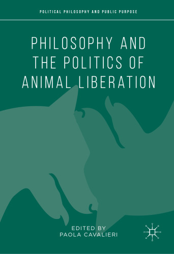 Philosophy and the Politics of Animal Liberation