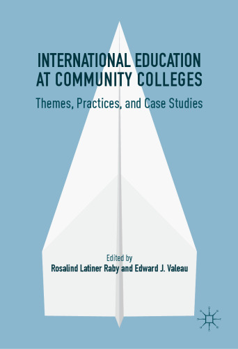 International Education at Community Colleges: Themes, Practices, and Case Studies