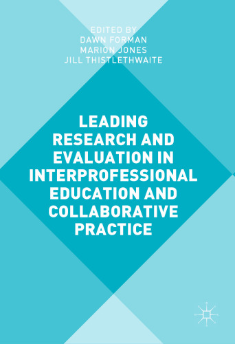 Leading Research and Evaluation in Interprofessional Education and Collaborative Practice