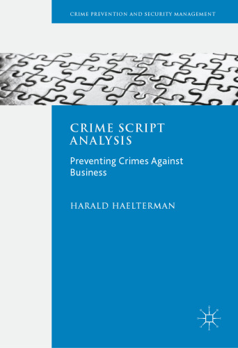 Crime Script Analysis: Preventing Crimes Against Business