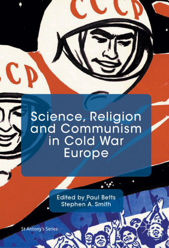 Science, Religion and Communism in Cold War Europe