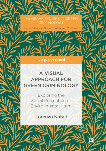 A Visual Approach for Green Criminology: Exploring the Social Perception of Environmental Harm