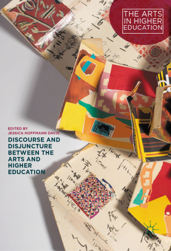 Discourse and Disjuncture between the Arts and Higher Education