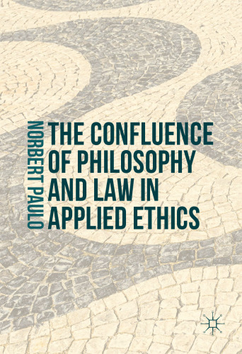 The Confluence of Philosophy and Law in Applied Ethics