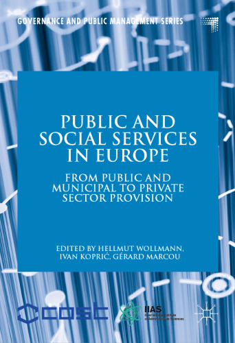 Public and Social Services in Europe: From Public and Municipal to Private Sector Provision