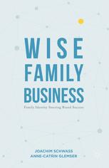 Wise Family Business: Family Identity Steering Brand Success