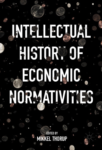 Intellectual History of Economic Normativities