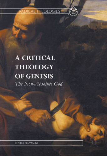 A Critical Theology of Genesis: The Non-Absolute God