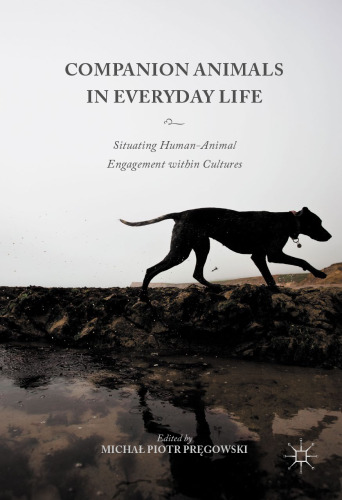 Companion Animals in Everyday Life: Situating Human-Animal Engagement within Cultures