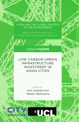 Low Carbon Urban Infrastructure Investment in Asian Cities