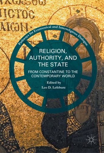 Religion, Authority, and the State: From Constantine to the Contemporary World
