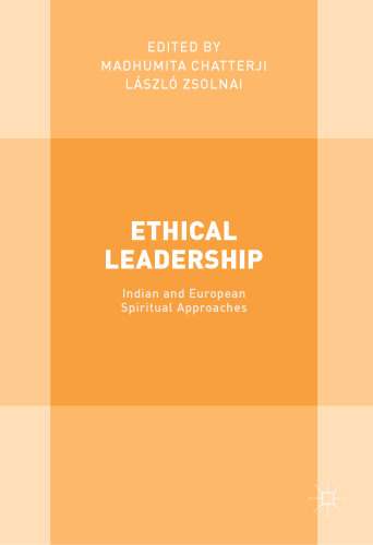 Ethical Leadership: Indian and European Spiritual Approaches