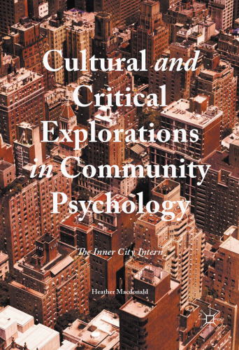 Cultural and Critical Explorations in Community Psychology: The Inner City Intern