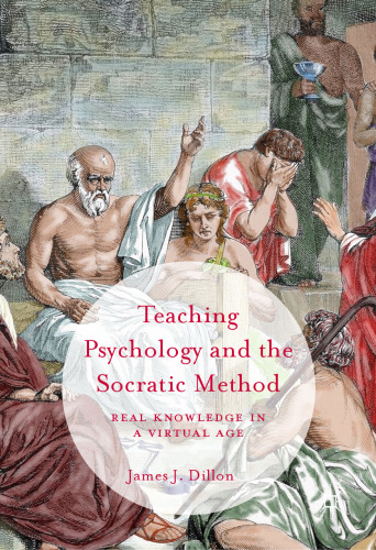 Teaching Psychology and the Socratic Method: Real Knowledge in a Virtual Age