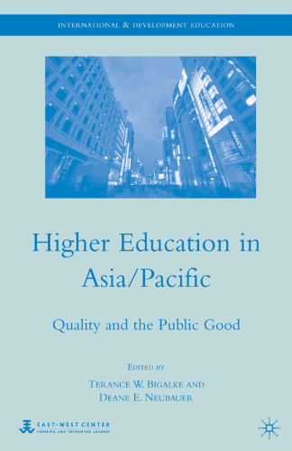 Higher Education in Asia/Pacific: Quality and the Public Good