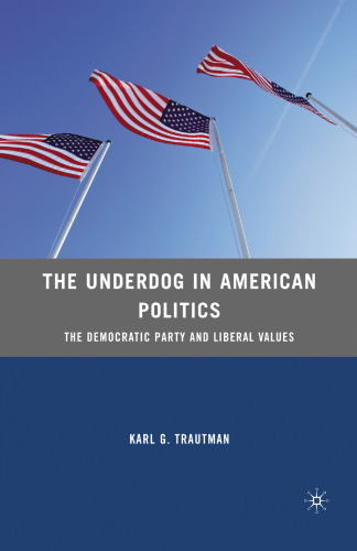 The Underdog in American Politics: The Democratic Party and Liberal Values