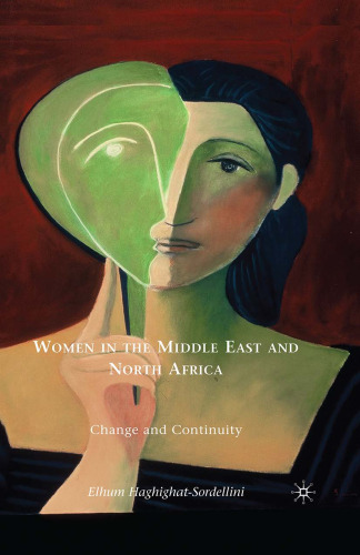 Women in the Middle East and North Africa: Change and Continuity