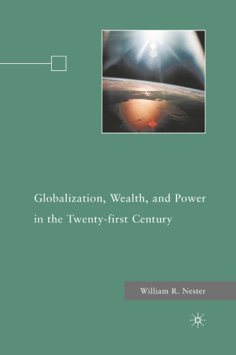 Globalization, Wealth, and Power in the Twenty-First Century