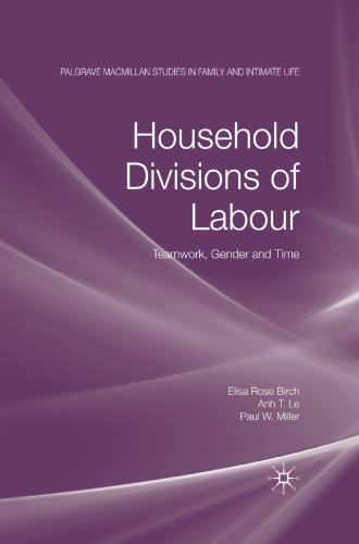 Household Divisions of Labour: Teamwork, Gender and Time