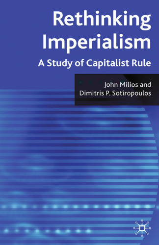 Rethinking Imperialism: A Study of Capitalist Rule